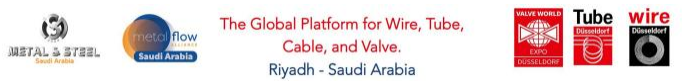 2025 年沙特國際金屬 ，鋼鐵 ，鋼鐵制造 ，管道 ， 電線 ， 電纜 ，泵閥