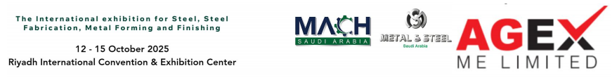 2025 年第 12 屆沙特阿拉伯冶金鋼鐵及金屬成型、制造、切割、焊接展覽會