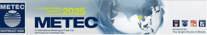 泰國曼谷冶金鑄造展覽會(huì)METEC GIFA Southeast Asia